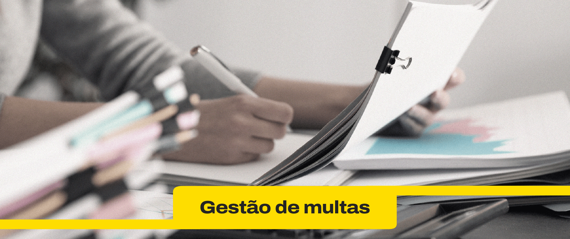 Construa sua política de gestão de multas