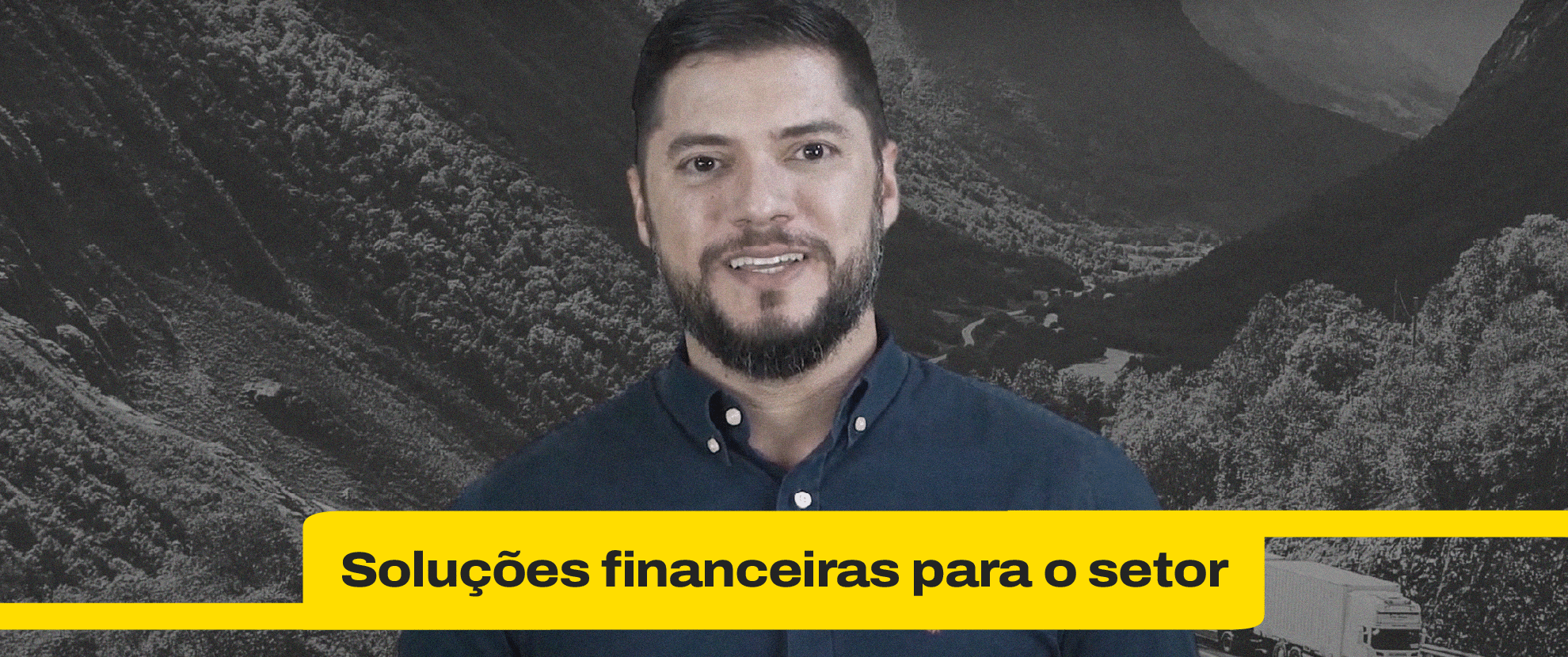 Soluções financeiras para o setor de transporte rodoviário de cargas