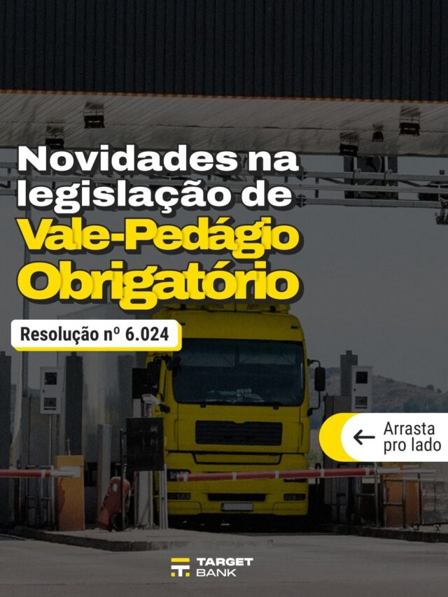 Novidades na legislação de Vale-Pedágio Obrigatório