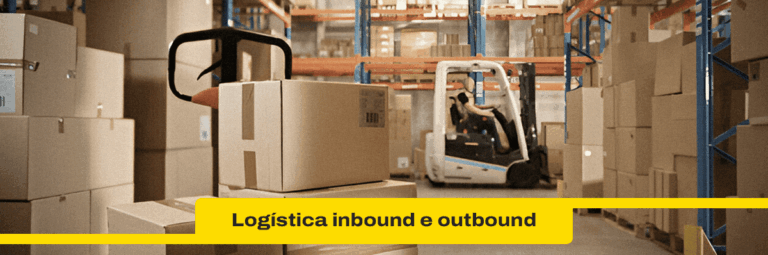 Entenda a diferença da logística inbound e outbound