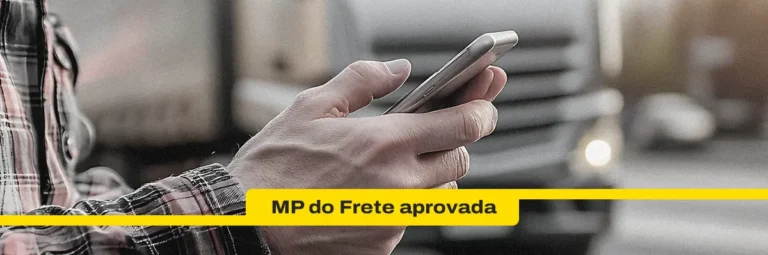 MP do Frete aprovada: o que muda no CIOT, no pagamento do caminhoneiro e nas multas a partir de agora